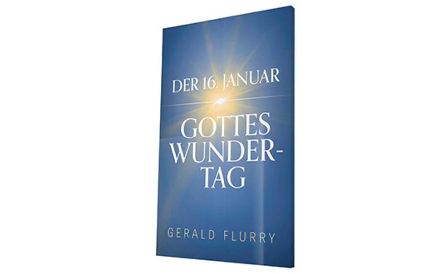 Der 16. Januar – Gottes Tag der Wunder