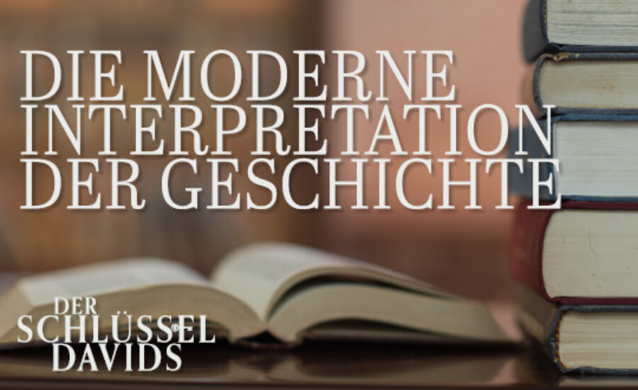 Die moderne Interpretation der Geschichte          