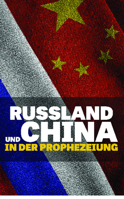 Russland und China in der Prophezeiung